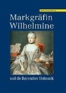 Sabine Henze-Döhring - Markgräfin Wilhelmine