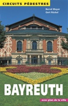 Bernd Mayer, Gert Rückel - Circuits Pédestres Bayreuth