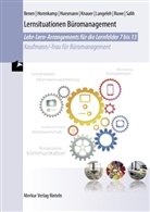 Diete Benen, Dieter Benen, Dieter (Dr. Benen, Dieter (Dr.) Benen, Vanessa Horenkamp, Manfre Huesmann... - Lernsituationen Büromanagement: Lehr-Lern-Arrangements für die Lernfelder 7 bis 13