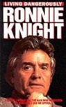 Peter Gerrard, Ronnie Knight, Ronnie Gerrard Knight - Ronnie Knight