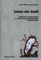 Ulrich Mückenberger - Zeiten der Stadt