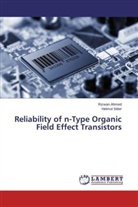 Rizwa Ahmed, Rizwan Ahmed, Helmut Sitter - Reliability of n-Type Organic Field Effect Transistors