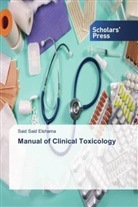 Said Said Elshama - Manual of Clinical Toxicology