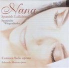 Carmen Solis, Various - Nana - Spanish Lullabies, 1 Audio-CD (Audio book)