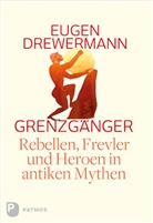 Eugen Drewermann - Grenzgänger