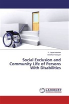 Jayachandran, F Jayachandran, F. Jayachandran, Shankar Narayan - Social Exclusion and Community Life of Persons With Disabilities