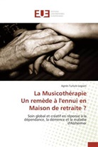 Agnès Turlure-Legrain, Turlure-Legrain-A - La musicotherapie un remede a l