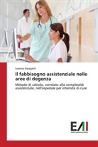 Lorenzo Baragatti - Il fabbisogno assistenziale nelle aree di degenza