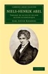 Carl Anton Bjerknes - Niels-Henrik Abel