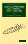 Jean Baptiste Pierre Antoine De Lamarck, Jean Baptiste Pierre Antoine de Monet de Lamarck - Histoire Naturelle Des Animaux Sans Vertebres