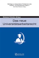 Gert P Reissner, Andreas Tinhofer - Das neue Universitätsarbeitsrecht