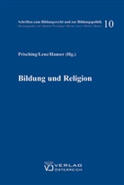 Werner Hauser, Werner Lenz, Manfred Prisching - Bildung und Religion