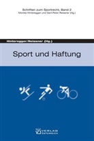 Monika Hinteregger, Gert P Reissner - Sport und Haftung
