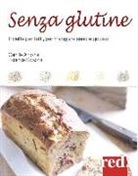 Camille Antoine, Florence Solsona, Florence Solsona-Guillem - Senza glutine. Ricette per tutti, per mangiare sano e goloso