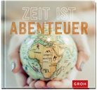 Joachi Groh, Joachim Groh - Zeit ist Abenteuer