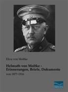 Eliza Von Moltke, Eliz von Moltke, Eliza von Moltke - Helmuth von Moltke - Erinnerungen, Briefe, Dokumente