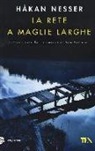 Håkan Nesser - La rete a maglie larghe