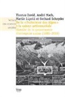 André Mach, Thomas David, MACH A DAVID THOMAS, Gerhard Schnyder, Martin Lupold, Martin Lüpold... - De la "forteresse des Alpes" à la valeur actionnariale : histoire de la gouvernance d'entreprise suisse (1880-2010)