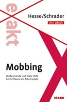 Jürge Hesse, Jürgen Hesse, Hans Christian Schrader, Hans-Christian Schrader - EXAKT - Mobbing, m. CD-ROM