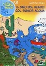 Agostino Traini - Il giro del mondo col signor Acqua