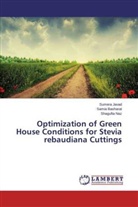 Sami Basharat, Samia Basharat, Sumer Javad, Sumera Javad, Shagufta Naz - Optimization of Green House Conditions for Stevia rebaudiana Cuttings