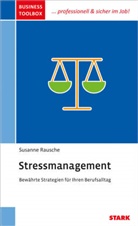 Susanne Rausche - STARK Business Toolbox - Stressmanagement, m. 1 Buch, m. 1 Beilage