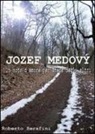 Roberto Serafini - Jozef Medový. Un voto d'amore per amore degli altri