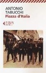 Antonio Tabucchi - Piazza d' Italia, italienische Ausgabe