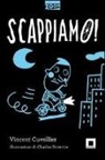 Vincent Cuvellier - Scappiamo!