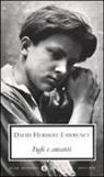 David H. Lawrence, David Herbert Lawrence - Figli e amanti