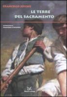 Francesco Jovine, F. D'Episcopo - Le terre del Sacramento