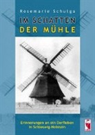 Rosemarie Schulga - Im Schatten der Mhle
