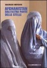 Maurizio Mortara - Afghanistan dell'altra parte delle stelle