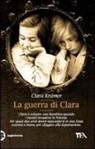 Clara Kramer - La guerra di Clara