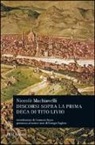 Niccolò Machiavelli - Discorsi sopra la prima deca di Tito Livio