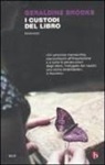 Geraldine Brooks - I custodi del libro