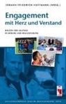 Johan F Huffmann, Johann-Friedrich Huffmann - Engagement mit Herz und Verstand