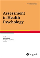 Yae Benyamini, Yael Benyamini, Mari Johnston, Marie Johnston, Evangel Karademas, Yael Benyamini... - Assessment in Health Psychology