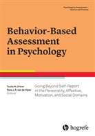 Tuulia Ortner, Tuulia M Ortner, Fons J R van de Vijver, J R van de Vijver, J R van de Vijver, Tuuli M Ortner... - Behavior-Based Assessment in Psychology