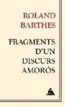 Roland Barthes - Fragments d'un discours amorós
