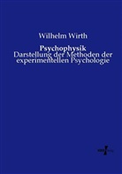 Wilhelm Wirth - Psychophysik
