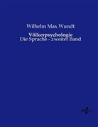 Wilhelm Max Wundt - Völkerpsychologie