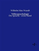 Wilhelm Max Wundt - Völkerpsychologie