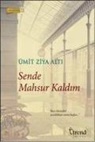 Ümit Ziya Alti - Sende Mahsur Kaldim