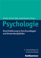 Matthia Brand, Matthias Brand, Stefan Lautenbacher, Astrid Schütz, Herbert Selg, Herbert Selg u a - Psychologie