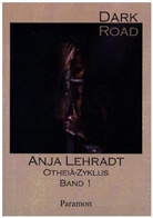 Anja Lehradt - Dark Road