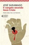 José Saramago - Il Vangelo secondo Gesù Cristo