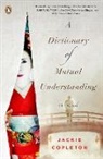 Jackie Copleton - A Dictionary of Mutual Understanding