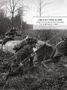 Carl (EDT)/ Reybrouck De Keyzer, Carl Reybrouck De Keyzer, Carl De Keyzer, Carl De Reybrouck Keyzer, David Van Reybrouck, Carl De Keyzer... - First World War