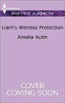 Amelia Autin - Liam's Witness Protection